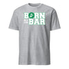 Born in a Bar Block 1775 T-Shirt - HEATHER GREY