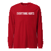 Everything Hurts Longsleeve T-Shirt - RED