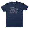SEND LAWYERS GUNS AND MONEY T-shirt (By Regular Brand) - Navy
