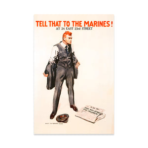 Tell That To The Marines At 24 E 23rd Street - Poster