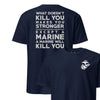What Doesn't Kill You T-Shirt - NAVY