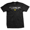 It's a Marine Thing T-Shirt - BLACK