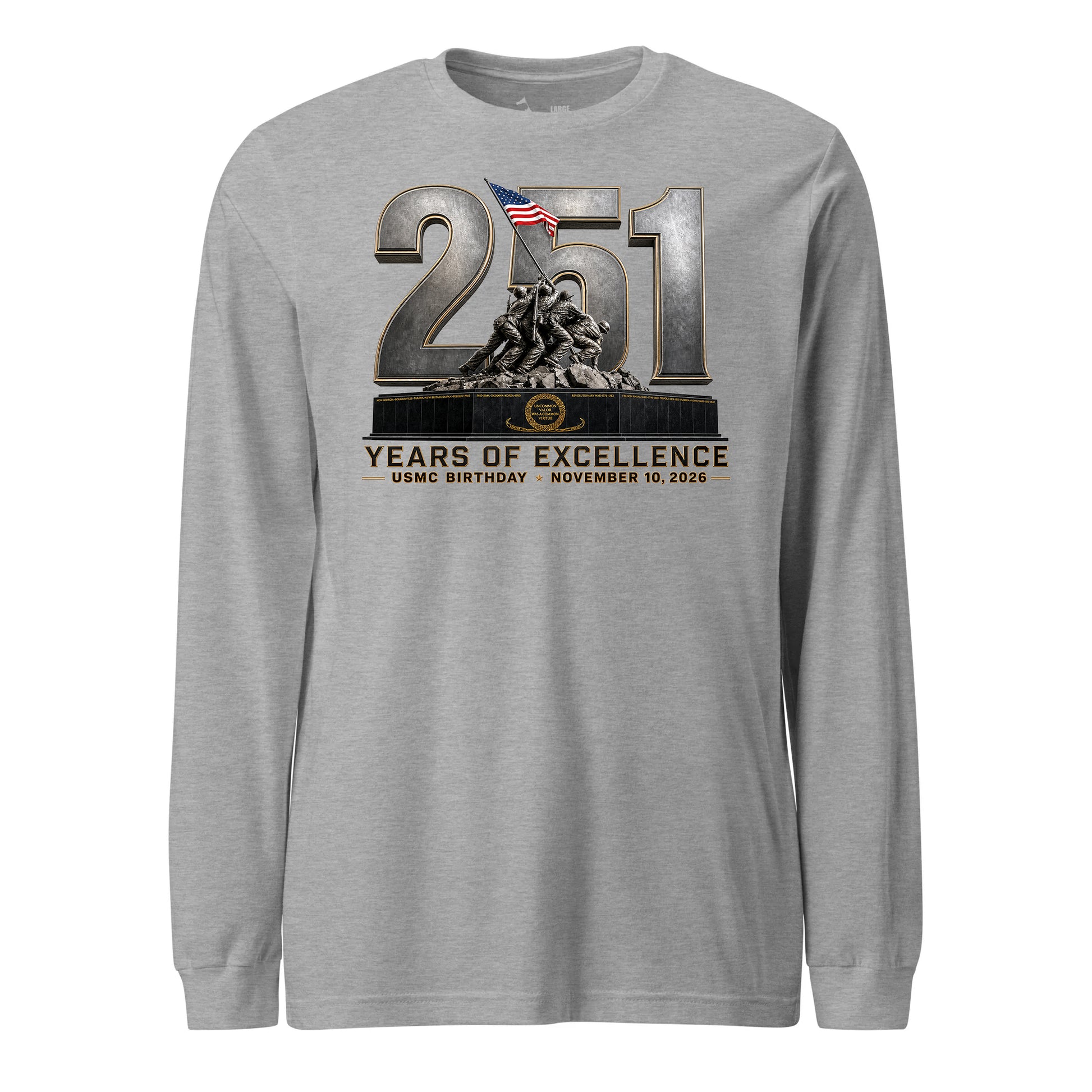 251 Years of Excellence USMC Birthday Long Sleeve T-Shirt