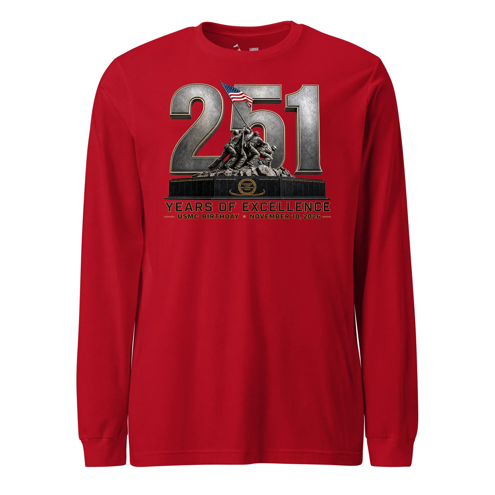 251 Years of Excellence USMC Birthday Long Sleeve T-Shirt
