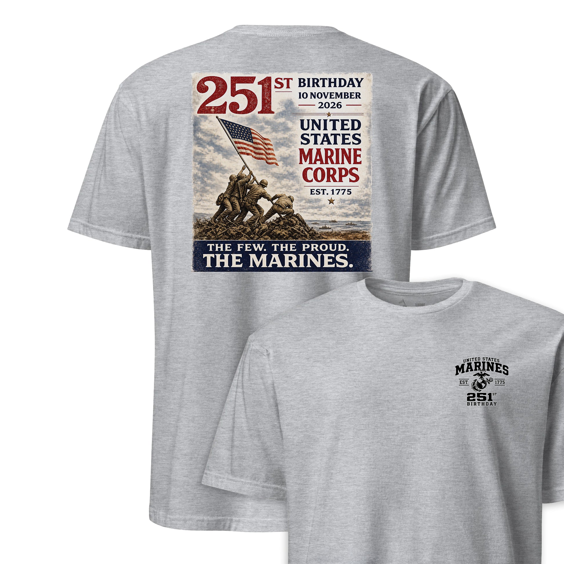 251st USMC Birthday The Few The Proud T-Shirt
