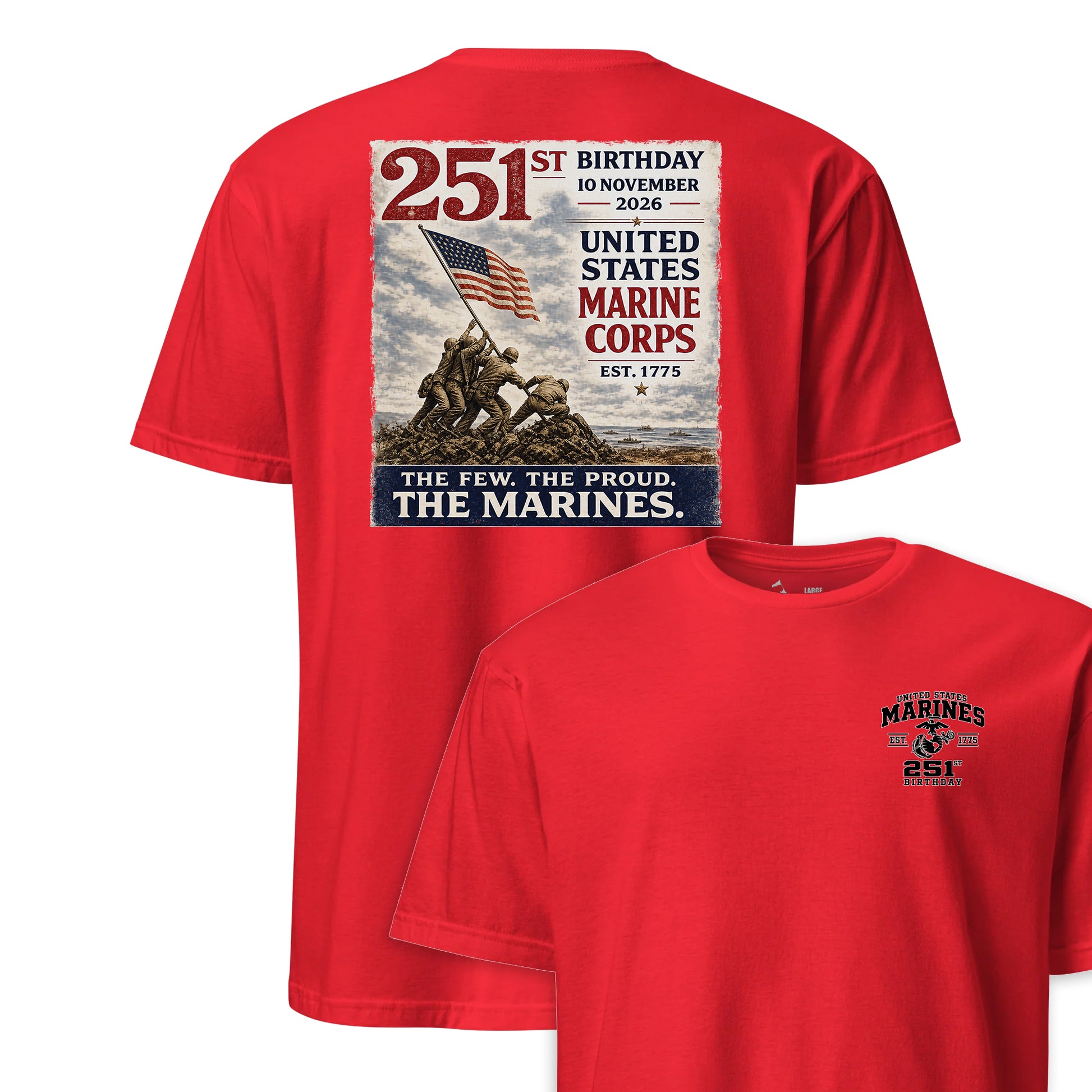 251st USMC Birthday The Few The Proud T-Shirt