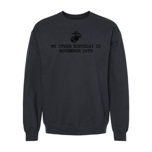My Other Birthday is November 10th Crewneck Sweatshirt