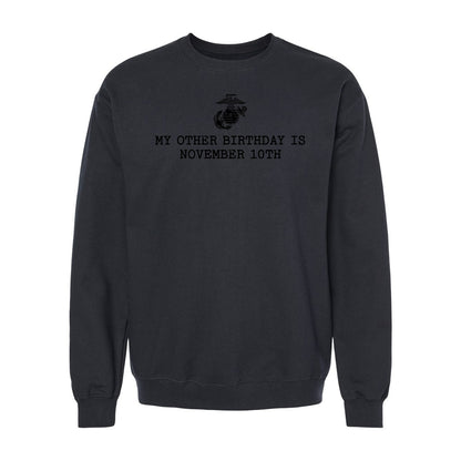 My Other Birthday is November 10th Crewneck Sweatshirt