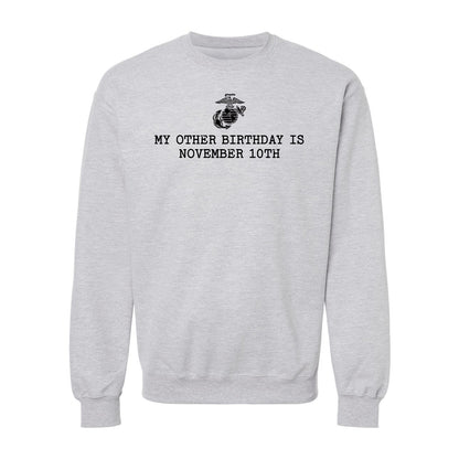 My Other Birthday is November 10th Crewneck Sweatshirt