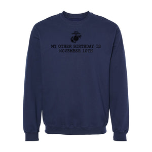 My Other Birthday is November 10th Crewneck Sweatshirt