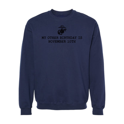 My Other Birthday is November 10th Crewneck Sweatshirt