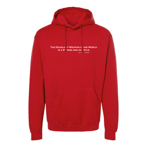 The Deadliest Weapon in the World Pershing Quote Hoodies