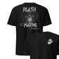 Death Had a Near Marine Experience T-Shirt