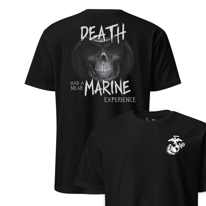 Death Had a Near Marine Experience T-Shirt