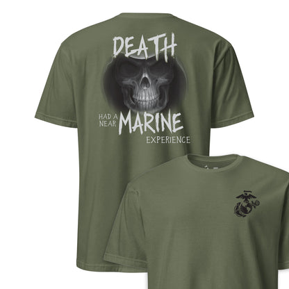 Death Had a Near Marine Experience T-Shirt