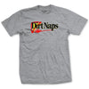 Dirt Naps T-Shirt - ATHLETIC HEATHER