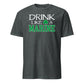 Drink Like a Marine T-Shirt