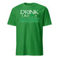 Drink Like a Marine T-Shirt
