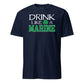 Drink Like a Marine T-Shirt