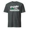 Drinks Well With Other Marines T-Shirt - CHARCOAL HEATHER