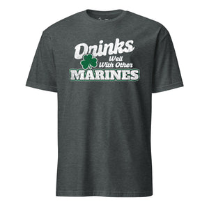 Drinks Well With Other Marines T-Shirt