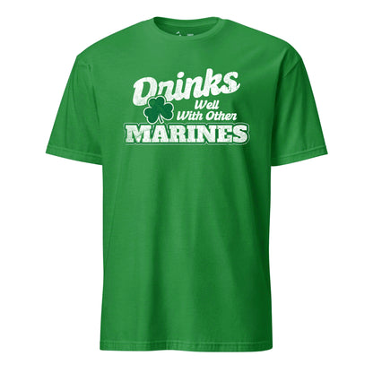 Drinks Well With Other Marines T-Shirt