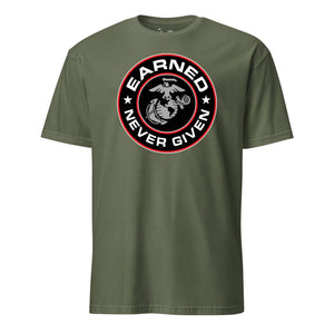 Earned Never Given Circle T-Shirt in OD Green - USMC unit tee