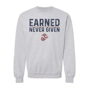 Earned Never Given Crewneck Sweatshirt
