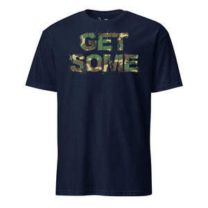 Get Some T-Shirt