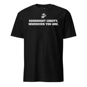 Goodnight Chesty T-Shirt