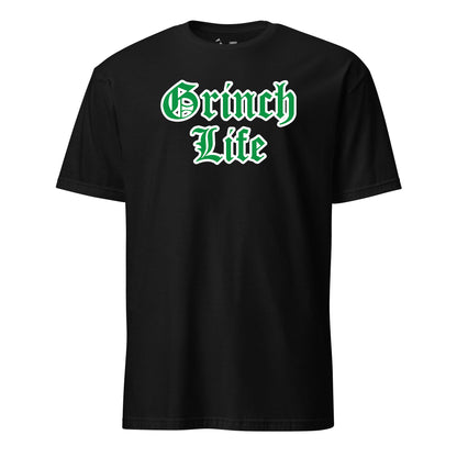Grinch Life T-Shirt