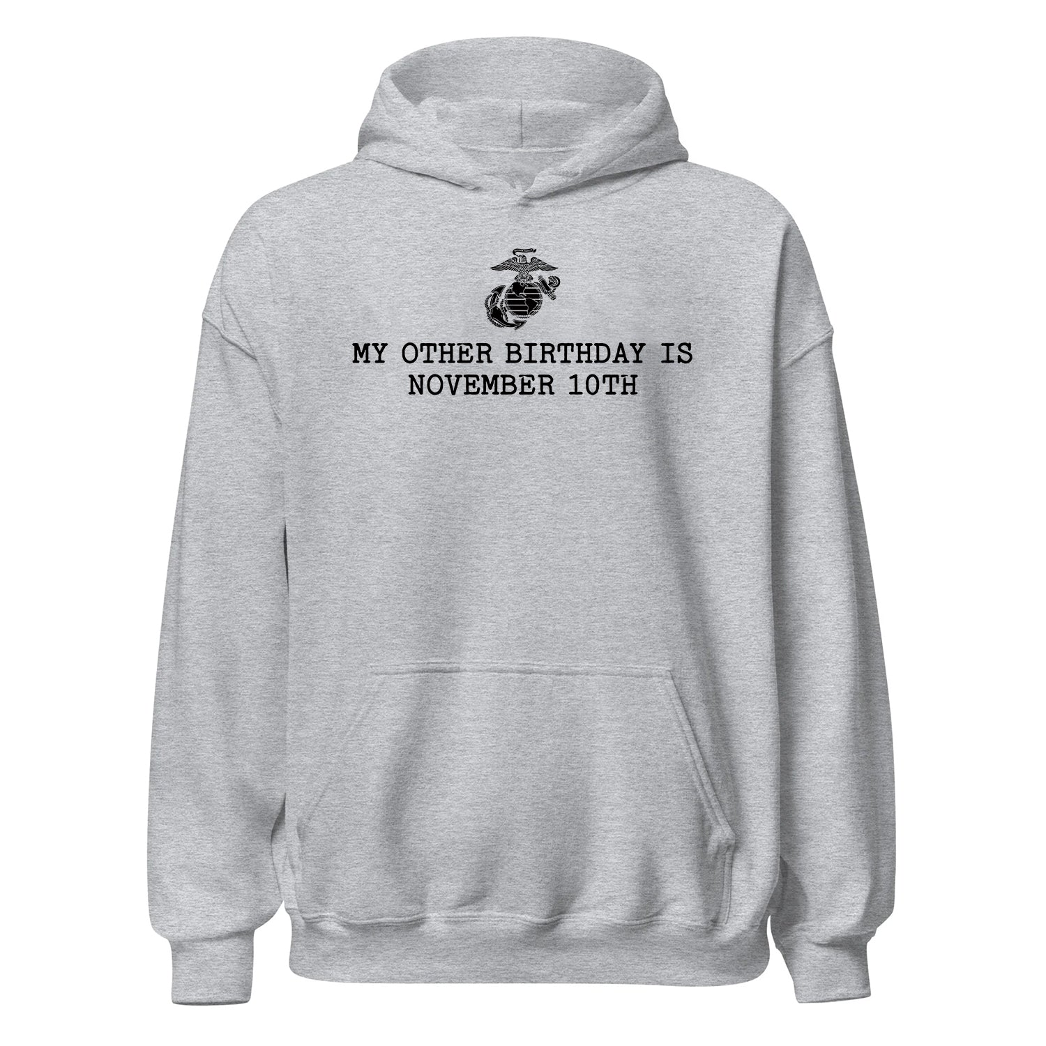 My Other Birthday is November 10th Hoodie
