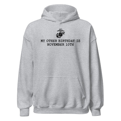 My Other Birthday is November 10th Hoodie