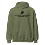 My Other Birthday is November 10th Hoodie