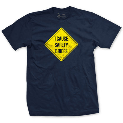 I Cause Safety Briefs T-shirt