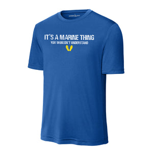 It's a Marine Thing Performance T-Shirt