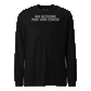 Bad Decisions Longsleeve T-Shirt