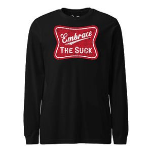 Embrace The Suck Label Longsleeve T-Shirt