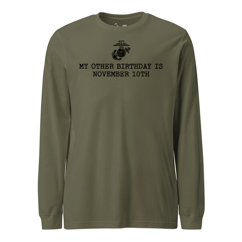 My Other Birthday is November 10th Longsleeve T-Shirt