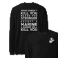 What Doesn't Kill You Longsleeve T-Shirt
