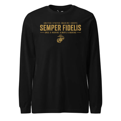 Semper Fidelis Once a Marine Long Sleeve T-Shirt