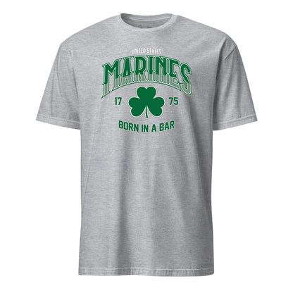 Marines Shamrock Arch Born in a Bar T-Shirt