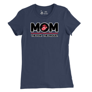 Women's MOM The Few The Proud T-Shirt