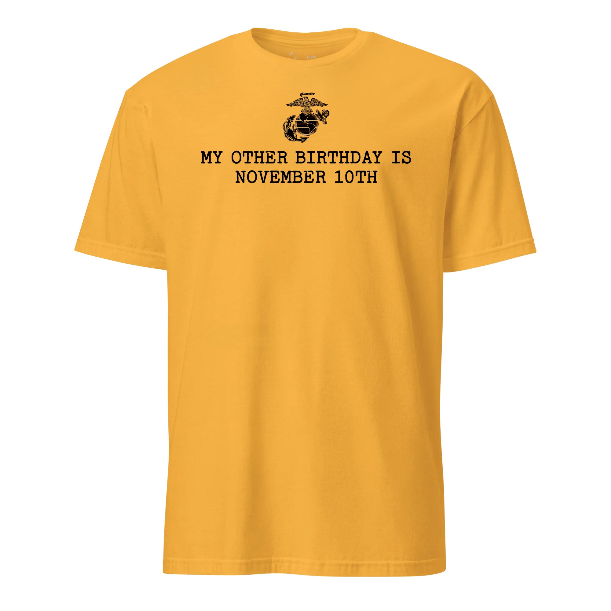 My Other Birthday is November 10th T-Shirt