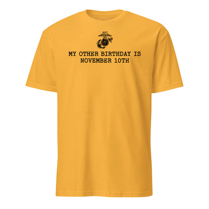 My Other Birthday is November 10th T-Shirt
