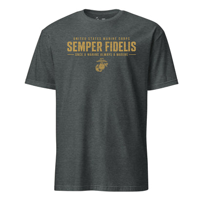Semper Fidelis Once a Marine T-Shirt