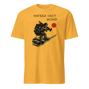 Haters Can't Hump 60MM Mortars T-shirt