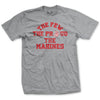 The Few, The Proud (As Worn by Carlos Hathcock) T-Shirt - HEATHER GREY