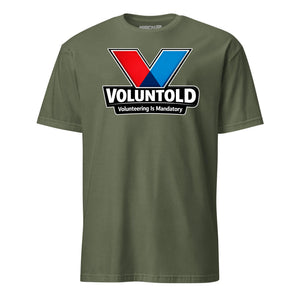 Voluntold – The Veteran T-Shirt