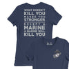 Women's What Doesn't Kill You T-Shirt - NAVY